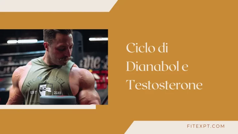 Ciclo di Dianabol e Testosterone