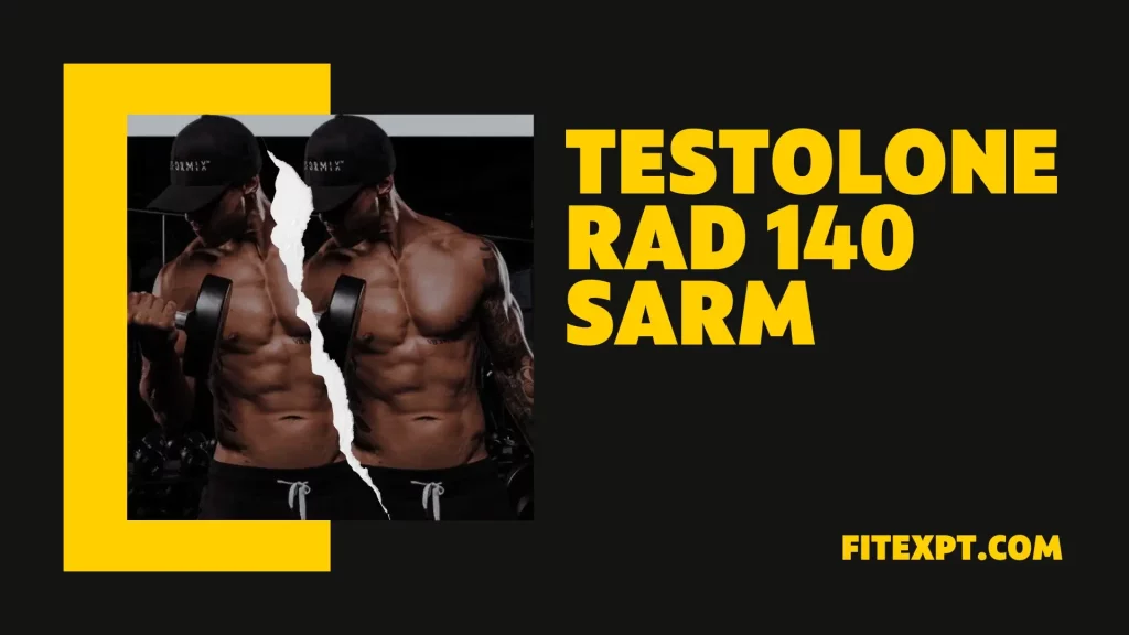Testolone RAD 140 SARM