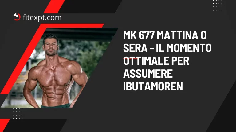 MK 677 Mattina o sera – Il momento ottimale per assumere Ibutamoren