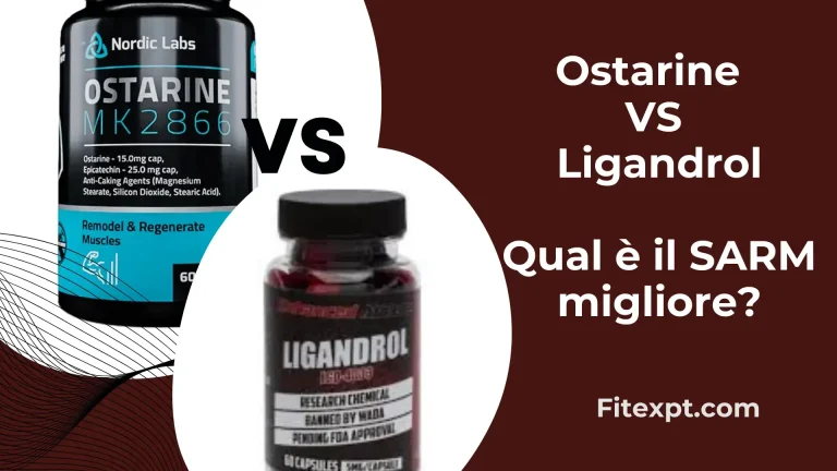 Ostarine vs Ligandrol – Qual è il SARM migliore?